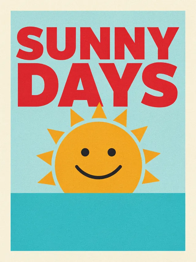 Ideogram 4.5: A bright retro travel poster with the words "SUNNY DAYS" in big red letters above a smiling sun over a turquoise sea, fl