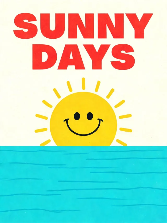 Seedream 5.0 Lite: A bright retro travel poster with the words "SUNNY DAYS" in big red letters above a smiling sun over a turquoise sea, fl